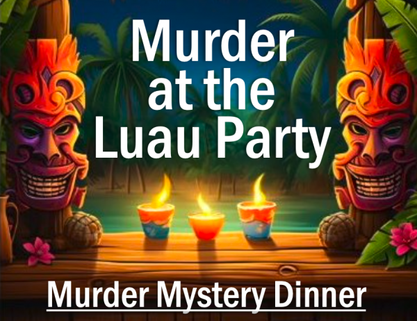 Murder at the Luau Party - Murder Mystery Dinner